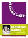 C'est aujourd'hui que je vous aime - François Morel - 9782373850833