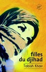 Filles du djihad - Tabish Khair - 9782373850987
