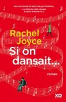 Si on dansait... - Rachel Joyce - 9782374480435