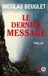 Le dernier message - Nicolas Beuglet - 9782374482149