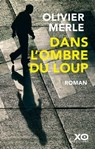 Dans l'ombre du loup - Olivier Merle - 9782374482330
