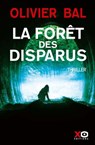 La Forêt des disparus - Olivier Bal - 9782374483269