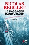 Le passager sans visage - Nicolas Beuglet - 9782374483627