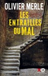 Les entrailles du mal - Olivier Merle - 9782374485096
