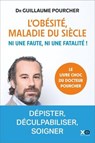 L'obésité, maladie du siècle - Ni une faute, ni une fatalité ! - Guillaume Pourcher - 9782374486710