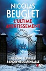 L'ultime avertissement - Nicolas Beuglet - 9782374486796