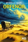 Orfenor - Tome 02 Tristan - Myrielle Marc - 9782374489544