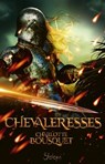 Chevaleresses - Charlotte Bousquet - 9782375544228