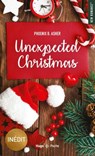Unexpected Christmas - Phoenix B. Asher - 9782375650936
