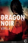 Dragon noir - Frédérick Rapilly - 9782375790564