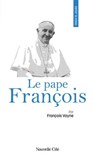 Prier 15 jours avec le pape François - François Vayne - 9782375827154