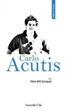 Prier 15 jours avec Carlo Acutis - Abbé Will Conquer - 9782375827185