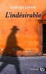 L'Indésirable - Vanessa Caffin - 9782376101147