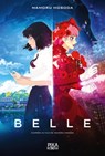 Belle - Mamoru Hosoda - 9782376320609