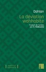 La déviation wahhabite - Dahlan - 9782376500681