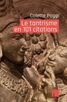 Le tantrisme en 101 citations - Colette Poggi - 9782376502012