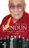 Kundun - Une biographie du Dalaï-Lama et de sa famille - Mary Craig ; Dalaï-lama - 9782377352012