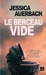 Le berceau vide - Jessica Auerbach - 9782377352579