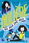 100 % Bio - Molière vu par une ado - Biographie romancée jeunesse théâtre - Dès 9 ans - Cécile Alix - 9782377420575