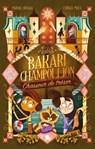 Bakari Champollion, chasseur de trésor - Marine Orenga - 9782377422586