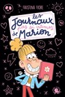 Les Journaux (pas si intimes) de Marion – Lecture roman jeunesse humour – Dès 8 ans - Faustina Fiore - 9782377423323