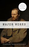 Fyodor Dostoyevsky: Major Works - Fyodor Dostoyevsky - 9782377870172