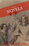 The Brontë Sisters: The Complete Novels (House of Classics) - Emily Brontë ; Charlotte Bronte ; Anne Bronte ; House of Classics - 9782377871995