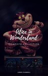 Alice's Adventures In Wonderland and Through the Looking Glass - Lewis Carroll - 9782377930173