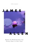 James Allen's Book of Meditations for Every Day in the Year - James Allen - 9782377930432