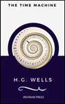 The Time Machine (ArcadianPress) - H.G. Wells - 9782377931361