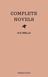 The Complete Novels of H. G. Wells (Over 55 Works: The Time Machine, The Island of Doctor Moreau, The Invisible Man, The War of the Worlds, The History of Mr. Polly, The War in the Air and many more!) - Herbert George Wells ; H G Wells - 9782377936151