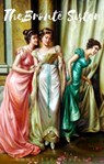 The Brontë Sisters: The Complete Novels - Emily Brontë ; Charlotte Brontë ; Anne Brontë ; The Brontë Sisters - 9782377937660