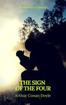 The Sign of the Four (Best Navigation, Active TOC) (Prometheus Classics) - Sir Arthur Conan Doyle - 9782378071493