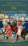 The Canterbury Tales (Feathers Classics) - Geoffrey Chaucer - 9782378071981