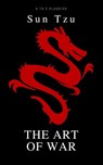 The Art of War ( Active TOC, Free AUDIO BOOK) (A to Z Classics) - Sun Tzu - 9782378072117