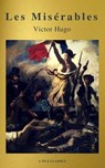 Les Misérables (Active TOC, Free Audiobook) (A to Z Classics) - Victor Hugo ; A to Z Classics - 9782378072667
