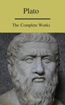 Plato: The Complete Works (A to Z Classics) - Plato ; A to Z Classics - 9782378073329