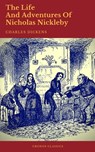 The Life And Adventures Of Nicholas Nickleby (Cronos Classics) - Charles Dickens ; Cronos Classics - 9782378073589