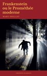 Frankenstein ou le Prométhée moderne (Cronos Classics) - Mary Shelley ; Cronos Classics - 9782378074432