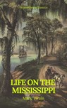 Life On The Mississippi (Prometheus Classics) - Mark Twain ; Prometheus Classics - 9782378074692