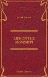  Life On The Mississippi (Olymp Classics) - Mark Twain - 9782378074708