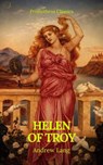 Helen of Troy (Best Navigation, Active TOC)(Prometheus Classics) - Andrew Lang ; Prometheus Classics - 9782378075231