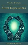 Great Expectations (Best Navigation, Active TOC)(Feathers Classics) - Charles Dickens ; Prometheus Classics - 9782378076436