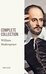 William Shakespeare : Complete Collection - William Shakespeare ; Moon Classics - 9782378077310