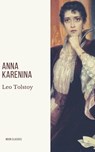 Anna Karenina - Leo Tolstoy ; Moon Classics - 9782378077570