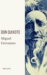 Don Quixote - Miguel Cervantes ; Moon Classics - 9782378077808