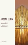 Arsène Lupin, gentleman-burglar - Maurice Leblanc ; Moon Classics - 9782378078010