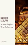 Arsène Lupin: The Collection - Maurice Leblanc ; Moon Classics - 9782378078300