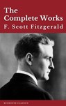 The Complete Works of F. Scott Fitzgerald - F. Scott Fitzgerald ; Redhouse - 9782378078591