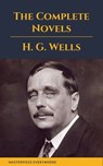 H. G. Wells : The Complete Novels   - H. G. Wells - 9782378079857